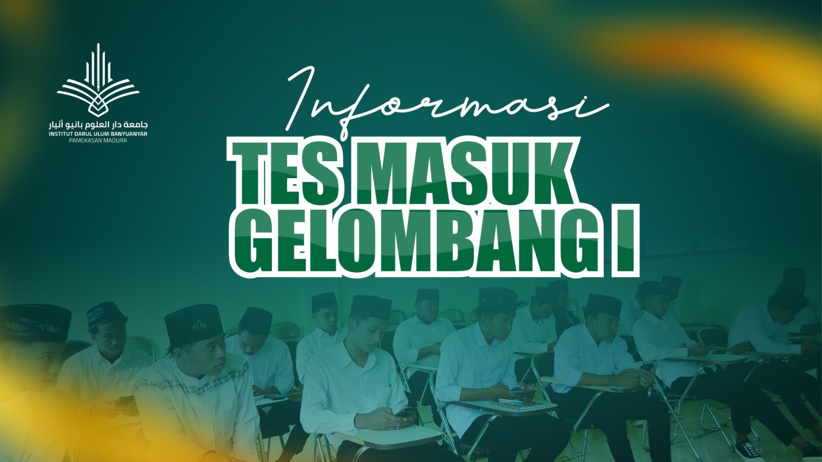 Tes Masuk PMB Gelombang 1 Tahun Akademik 2026-2027